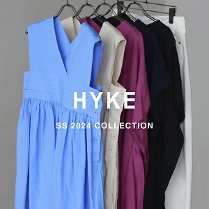 【3月11日(月)20:00～パリゴオンラインにて販売開始！】HYKE(ハイク) SS 2024 COLLECTION
